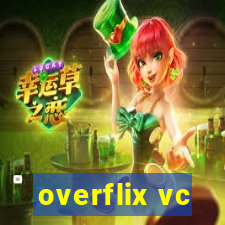 overflix vc